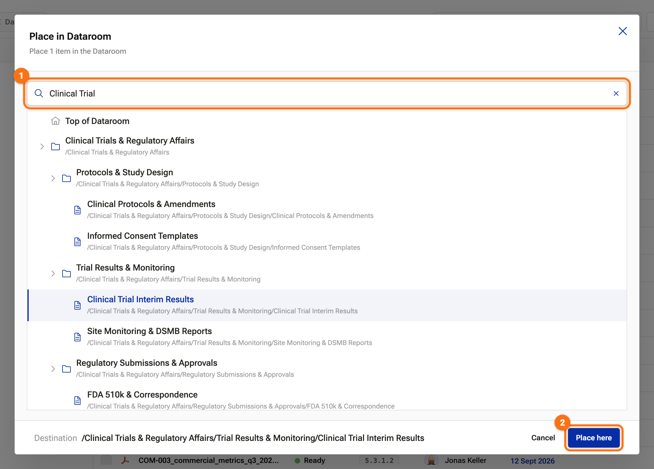 The Place in Dataroom dialog with the search narrowed to clinical trial placeholders